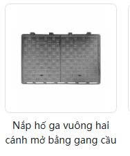 Nắp hố ga vuông hai cánh mở bằng gang cầu - Nắp Hố Ga & Song Chắn Rác Tĩnh Tuyền Việt Nam - Công Ty TNHH Công Nghiệp Tĩnh Tuyền Việt Nam