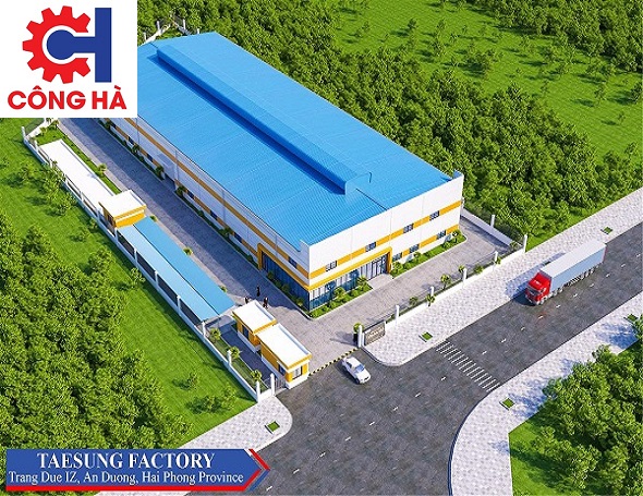 Nhà máy Taesung - Tổng Thầu Xây Dựng Công Nghiệp Công Hà - Công Ty Cổ Phần Tập Đoàn Công Hà