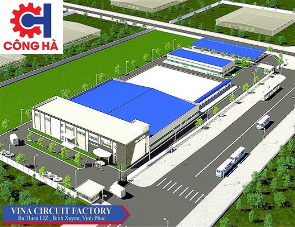 Nhà máy Vina Circuit - Tổng Thầu Xây Dựng Công Nghiệp Công Hà - Công Ty Cổ Phần Tập Đoàn Công Hà