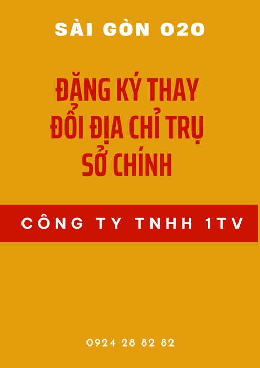Thay đổi địa chỉ trụ sở chính Công Ty TNHH MTV
