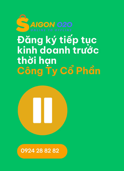 Đăng ký tiếp tục kinh doanh trước thời hạn thông báo của Công Ty Cổ Phần