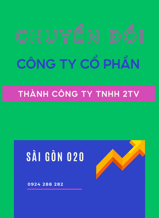 Chuyển đổi Công Ty Cổ Phần thành Công Ty TNHH 2TV