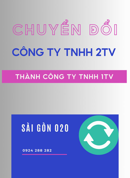 Chuyển đổi Công Ty TNHH 2TV thành Công Ty TNHH MTV