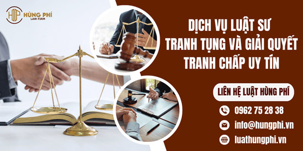 Dịch vụ luật sư tranh tụng và giải quyết tranh chấp