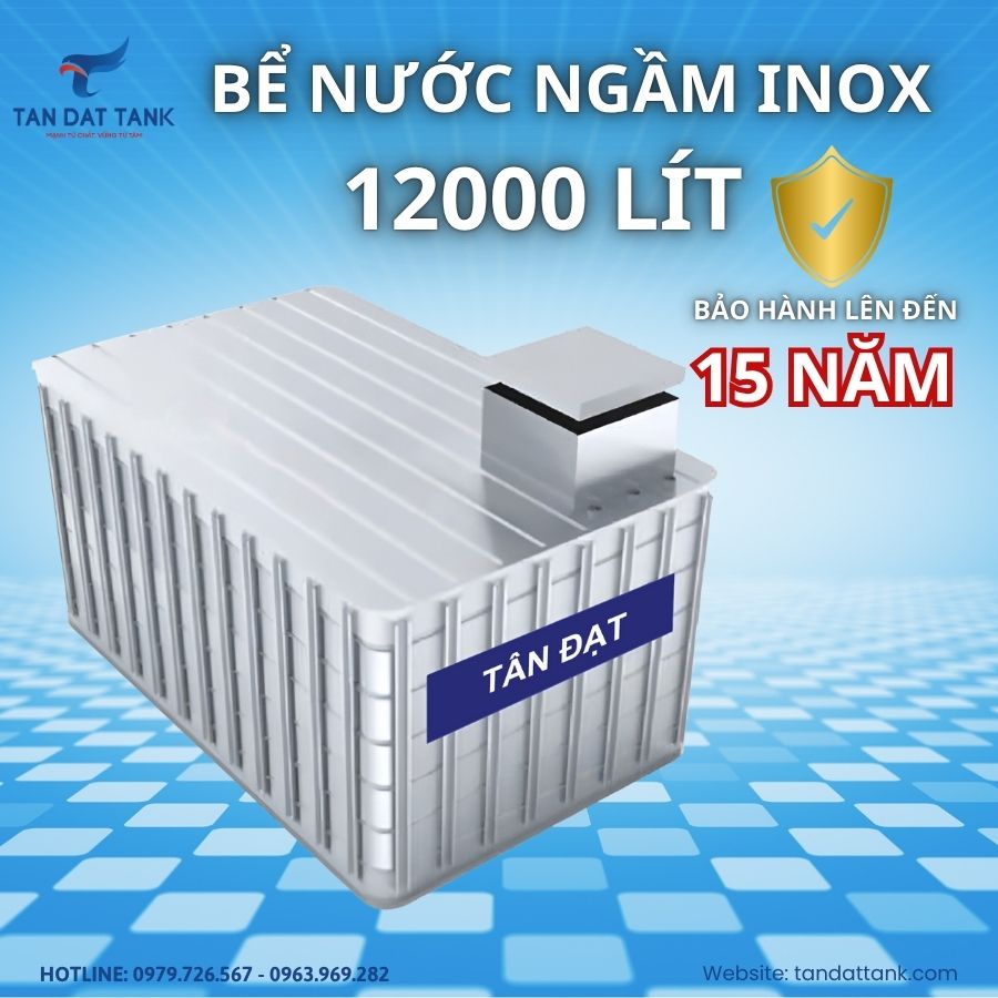 Bể nước ngầm inox 12000L Tân Đạt - Công Ty Cổ Phần Bồn Bể Công Nghiệp Tân Đạt