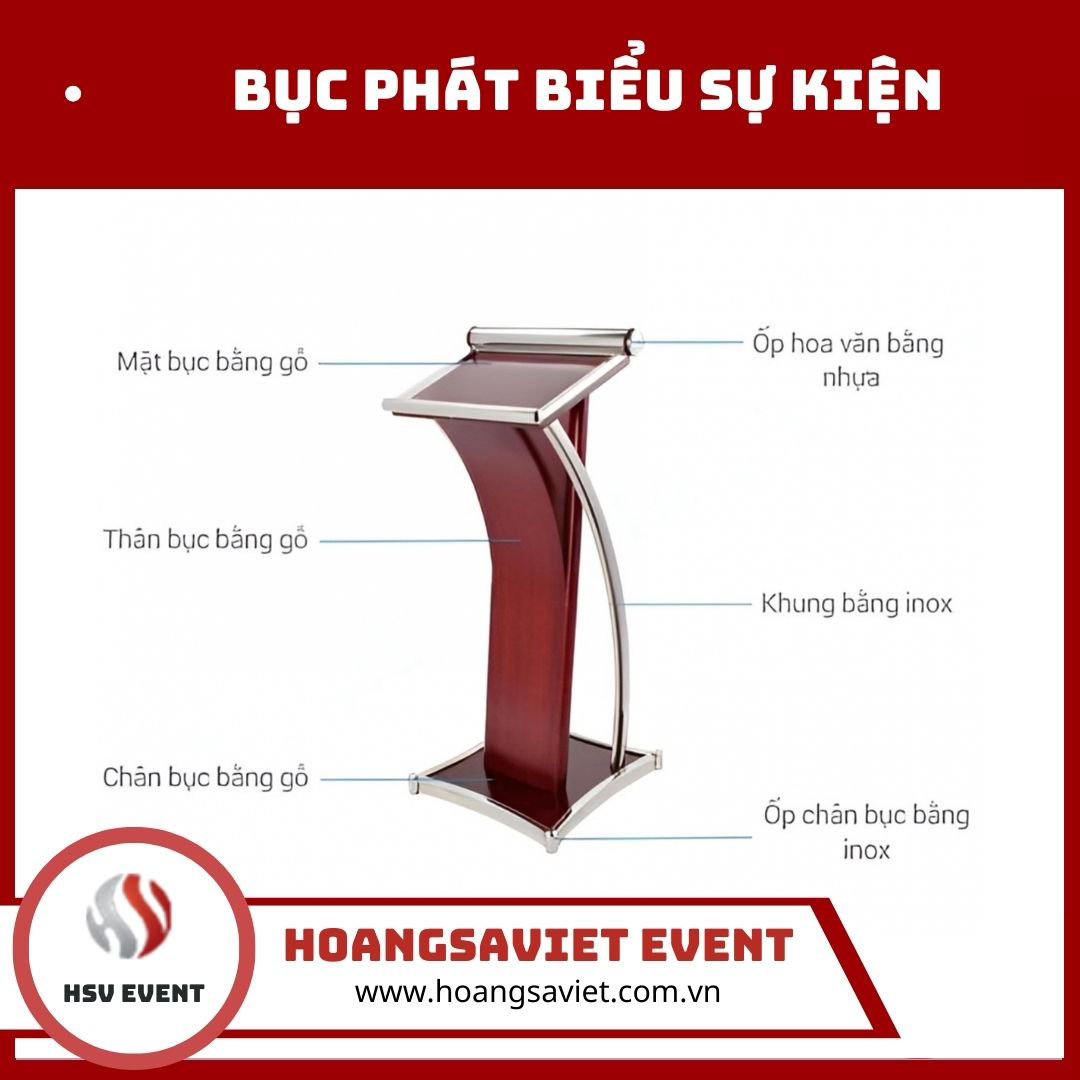 Cho thuê bục phát biểu - Tổ Chức Sự Kiện Hoàng Sa Việt - Công Ty TNHH Công Nghệ Hoàng Sa Việt