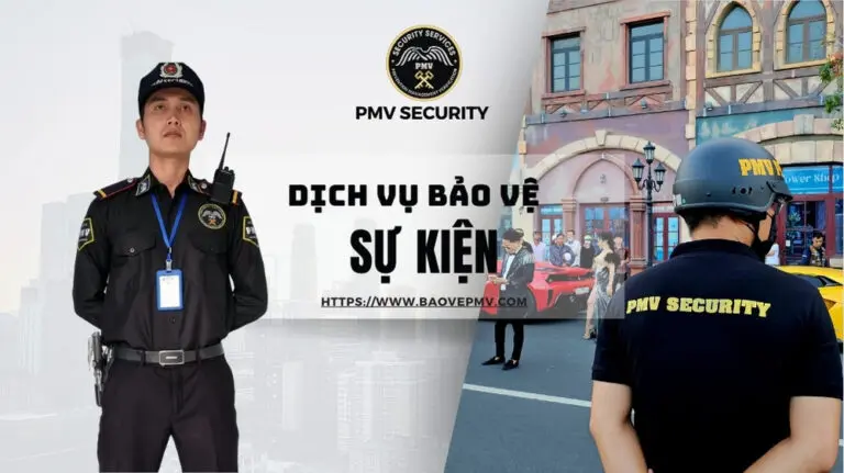 Dịch vụ bảo vệ sự kiện - Công Ty TNHH Dịch Vụ Bảo Vệ Phát Minh Vượng