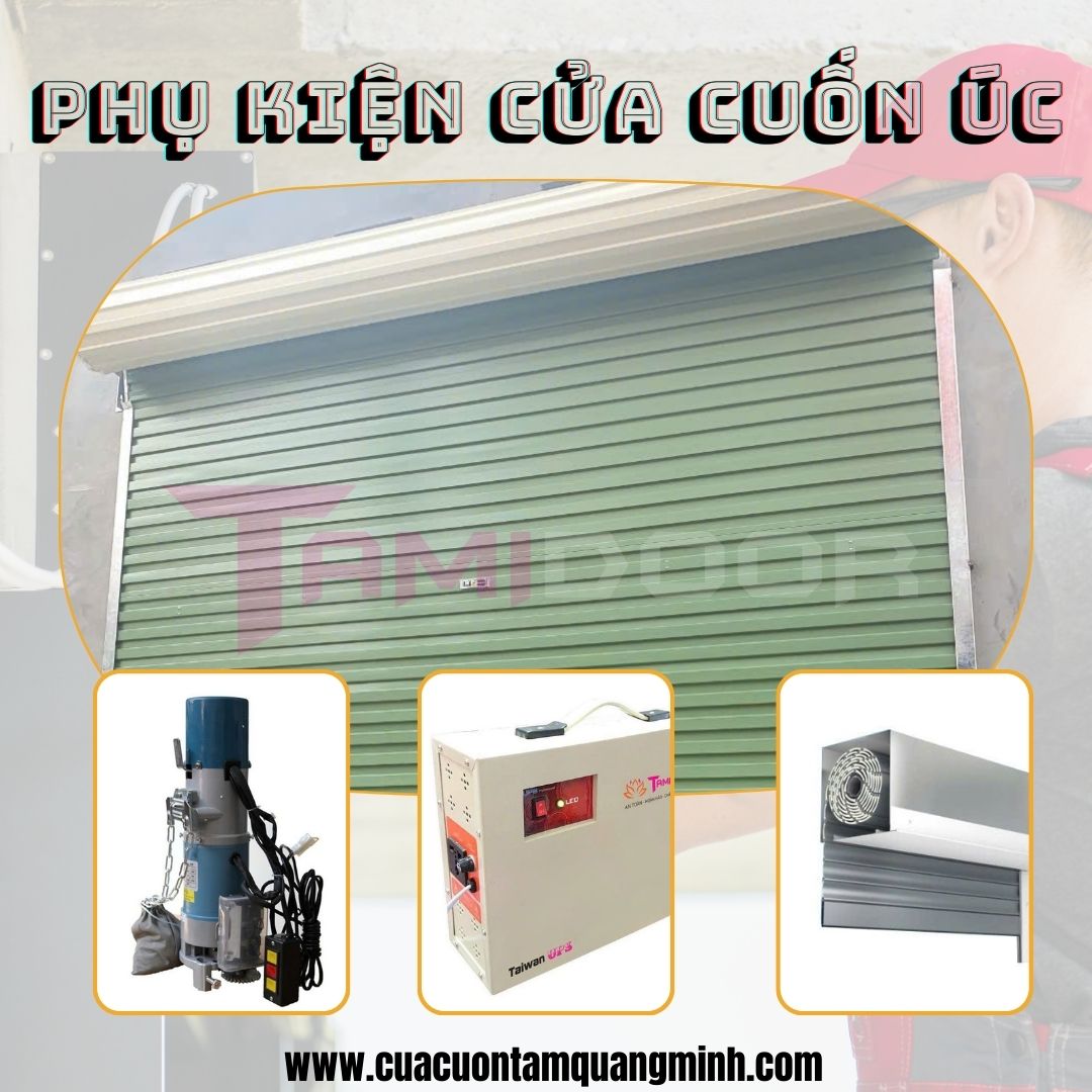 Phụ kiện cửa cuốn úc - Cửa Cuốn Tâm Quang Minh - Công Ty TNHH Thương Mại Dịch Vụ Sản Xuất Tâm Quang Minh