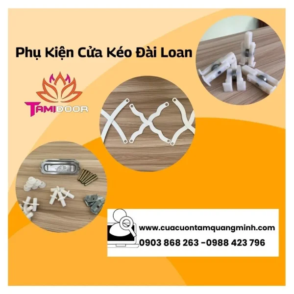 Phụ kiện cửa kéo Đài Loan - Cửa Cuốn Tâm Quang Minh - Công Ty TNHH Thương Mại Dịch Vụ Sản Xuất Tâm Quang Minh