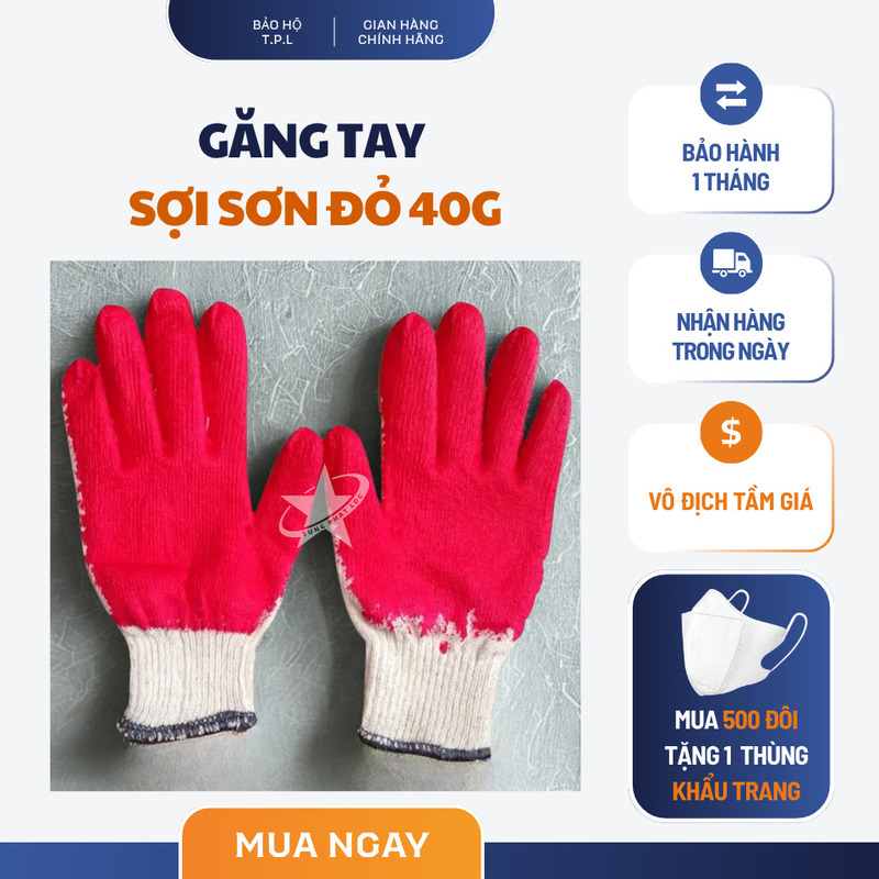 Găng tay sơn phủ sơn đỏ 40gram - Bảo Hộ Lao Động Tùng Phát Lộc - Công Ty TNHH Đầu Tư Và Thương Mại Tùng Phát Lộc