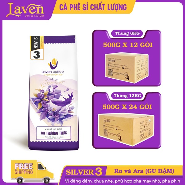 Cà phê gu thưởng thức Silver 3 - Laven Coffee - Công Ty TNHH Laven Group