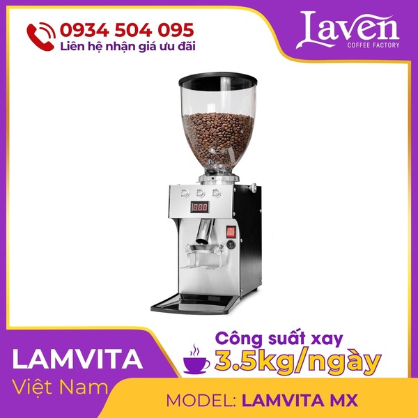 Máy xay cà phê Lamvita MX - Laven Coffee - Công Ty TNHH Laven Group