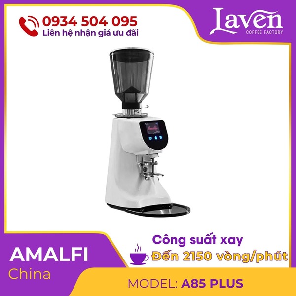 Máy xay cà phê Amalfi A85 Plus - Laven Coffee - Công Ty TNHH Laven Group