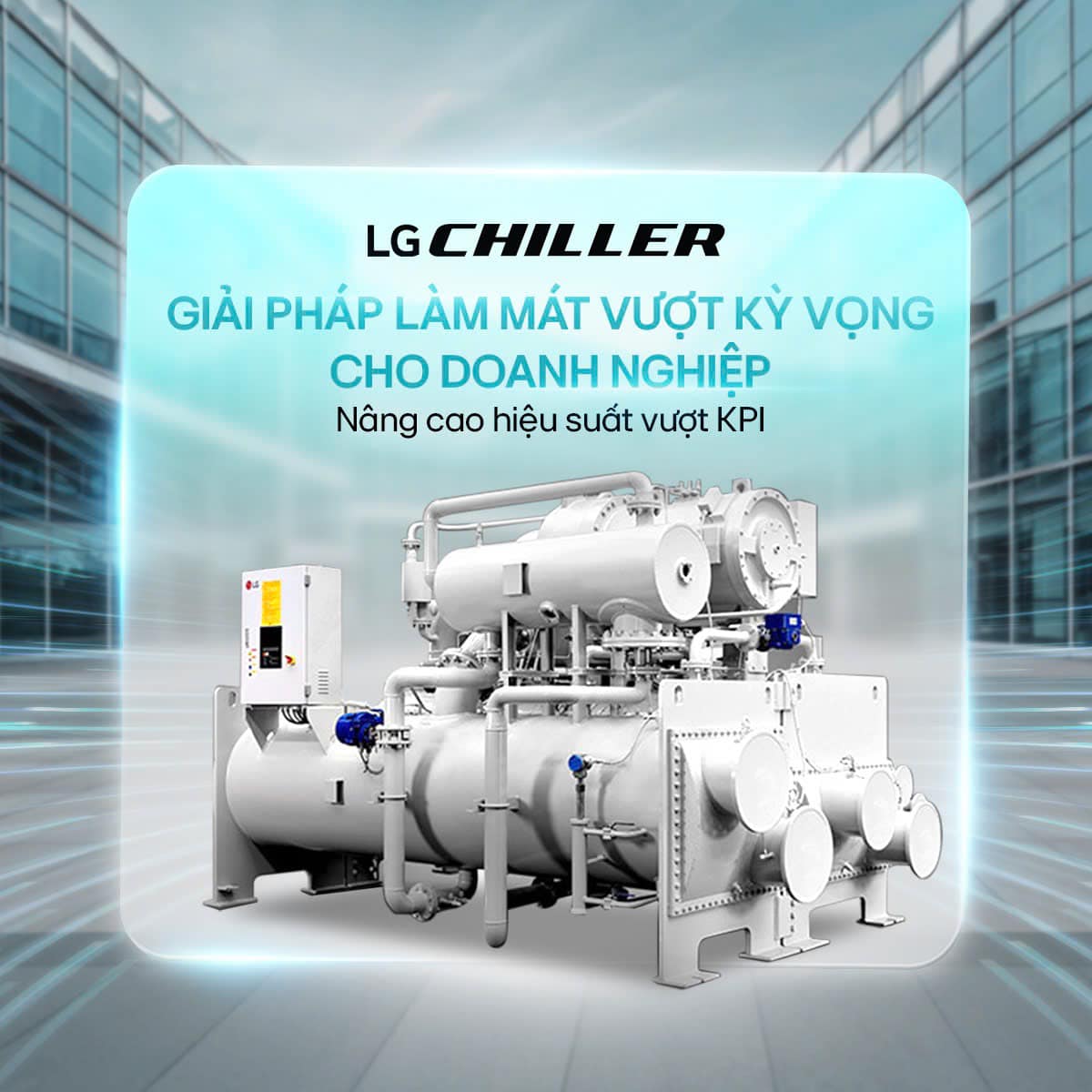 Máy lạnh Chiller LG - Máy Lạnh Chiller HVAC Green - Công Ty TNHH HVAC Green
