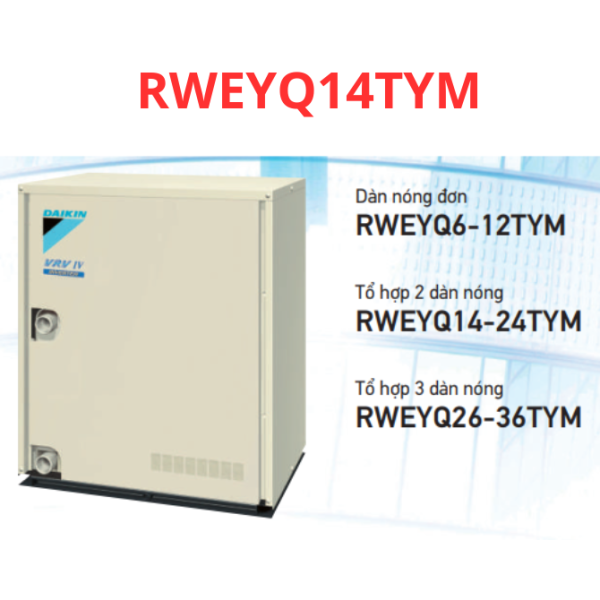 VHR giải nhiệt nước RWEYQ14TYM - Máy Lạnh Chiller HVAC Green - Công Ty TNHH HVAC Green