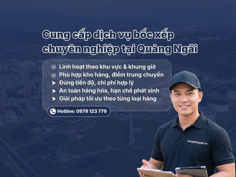 Dịch vụ bốc xếp tại Quảng Ngãi