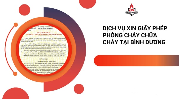 Dịch vụ xin giấy phép về phòng cháy chữa cháy - Công Ty TNHH PCCC Bình An Đại Phát