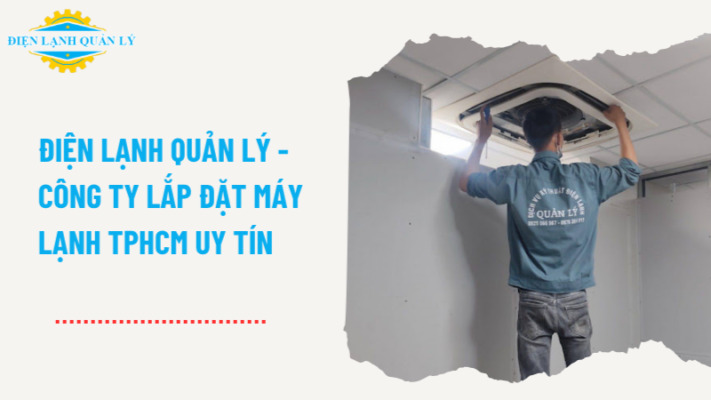 Dịch vụ lắp đặt máy lạnh
