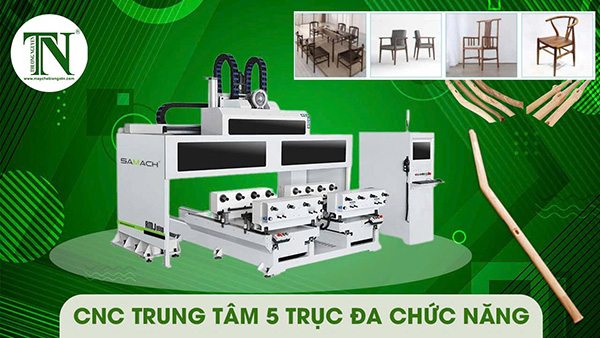 CNC trung tâm 5 trục đa chức năng