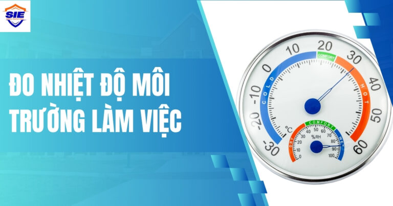 Đo nhiệt độ môi trường làm việc