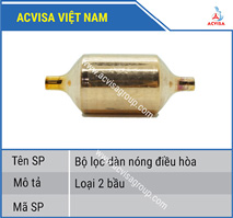 Bộ lọc dàn nóng điều hòa 2 bầu