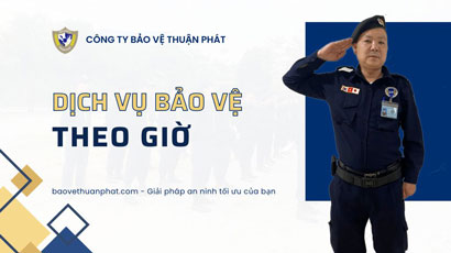 Dịch vụ bảo vệ theo giờ