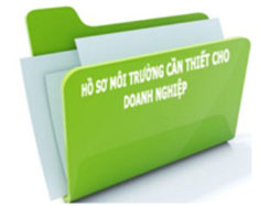 Hồ sơ môi trường cần thiết