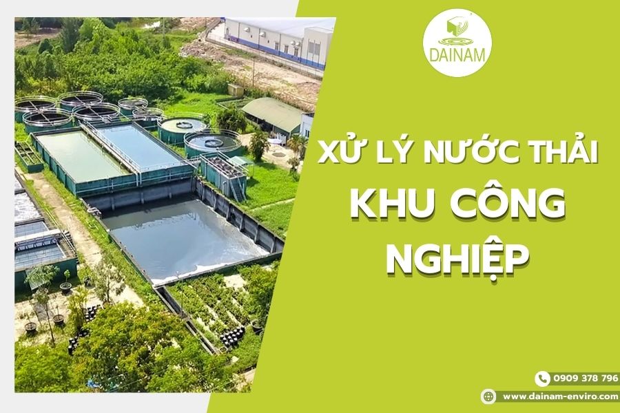 Xử lý nước thải khu công nghiệp