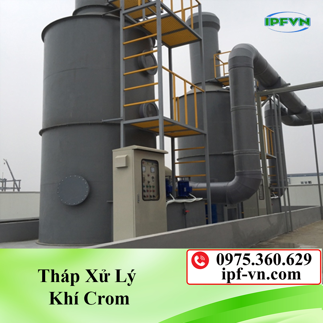 Tháp xử lý khí Crom