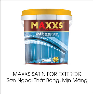 Maxxs Satin For Exterior sơn ngoại thất bóng mịn màng