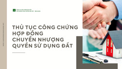 Công chứng hợp đồng chuyển nhượng quyền sử dụng đất