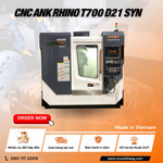 Máy Phay CNC ANK RHINO T700 D21SYN