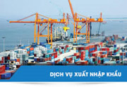 Dịch vụ xuất nhập khẩu hải quan