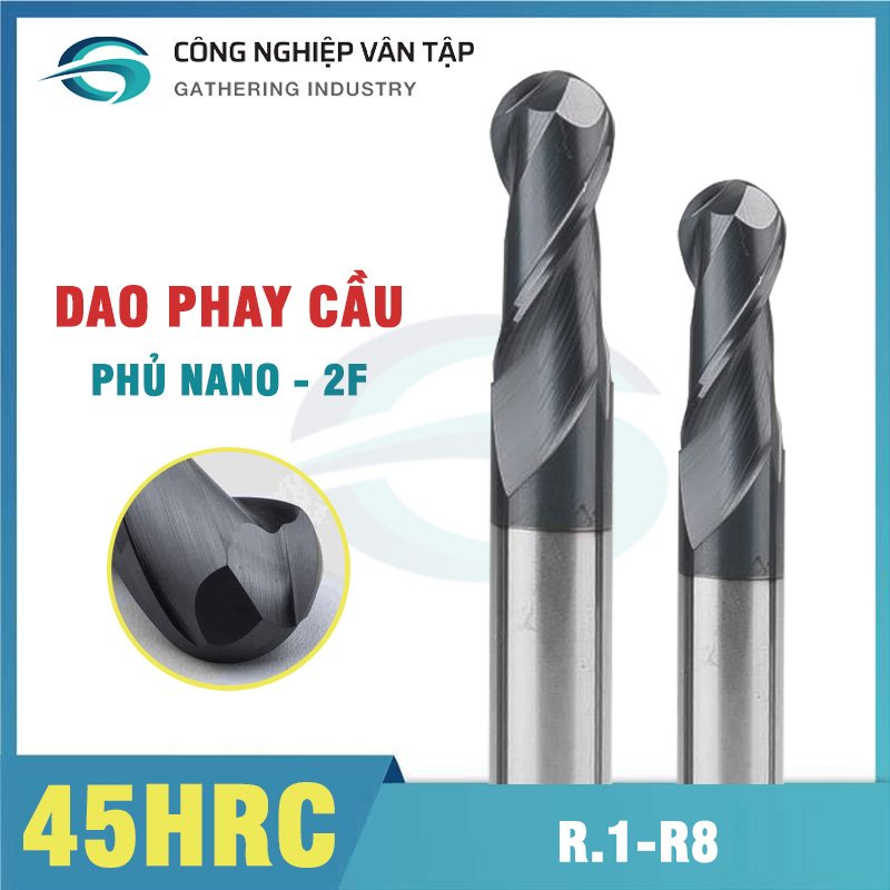 Dao phay cầu hợp kim 45HRC