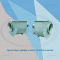 Quạt công nghiệp ly tâm 11-62A series