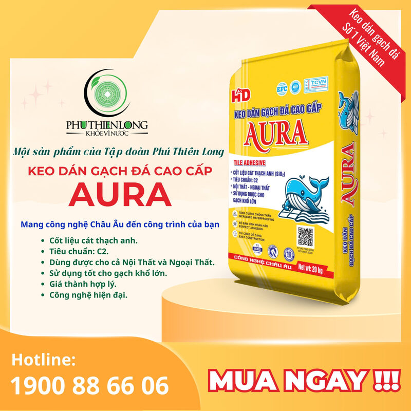 Keo dán gạch cao cấp Aura