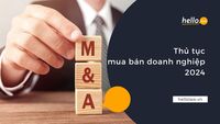 Thủ tục mua bán doanh nghiệp 2024