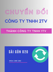 Chuyển đổi Công Ty TNHH 2TV thành Công Ty TNHH MTV
