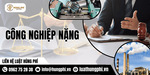 Tư vấn pháp lý ngành công nghiệp nặng