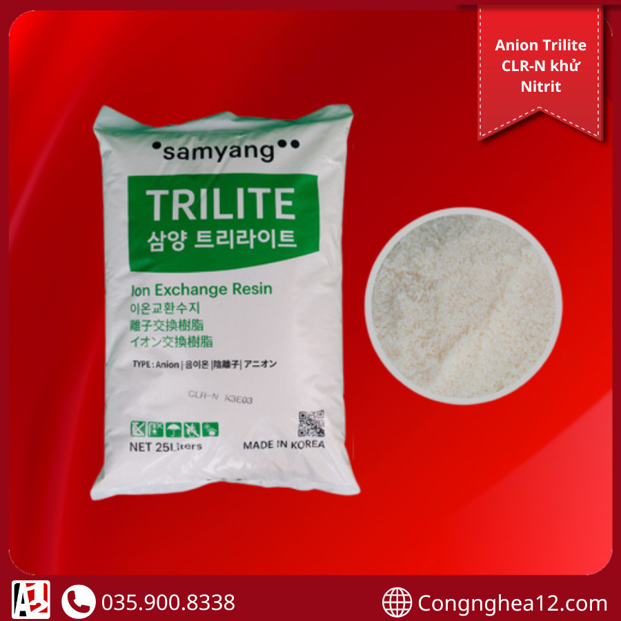 Anion Trilite CLR-N khử Nitrit