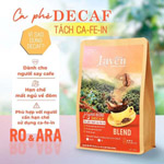 Cà phê decaf home blend kết hợp Robusta & Arabica tách caffeine