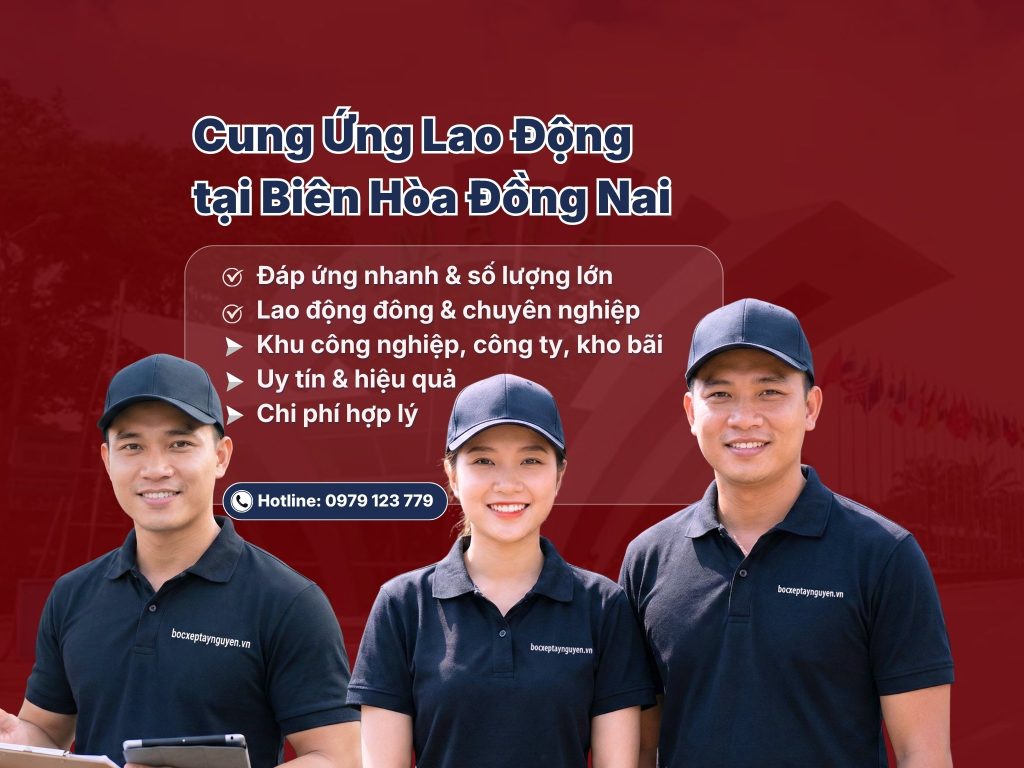 Dịch vụ cung ứng lao động tại Biên Hòa Đồng Nai