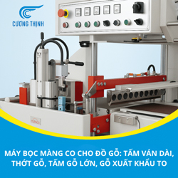Máy bọc màng co cho đồ gỗ